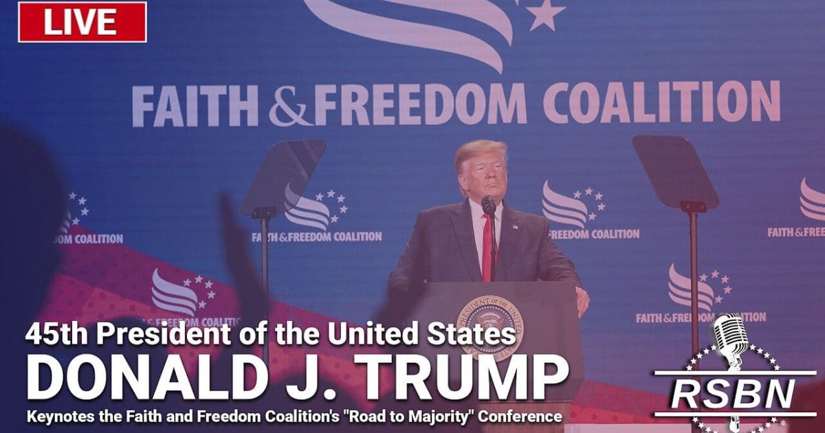 WATCH: President Trump Gives Keynote Address At Faith and Freedom Coalition’s “Road to Majority” Conference In Washington, DC | WLT Report