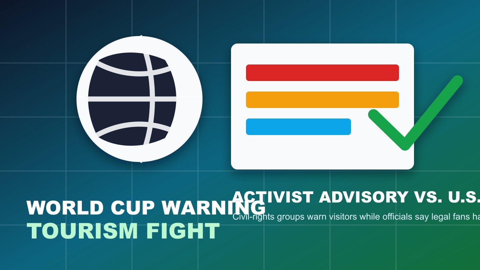 Original WLTR graphic showing the 2026 World Cup travel advisory fight.