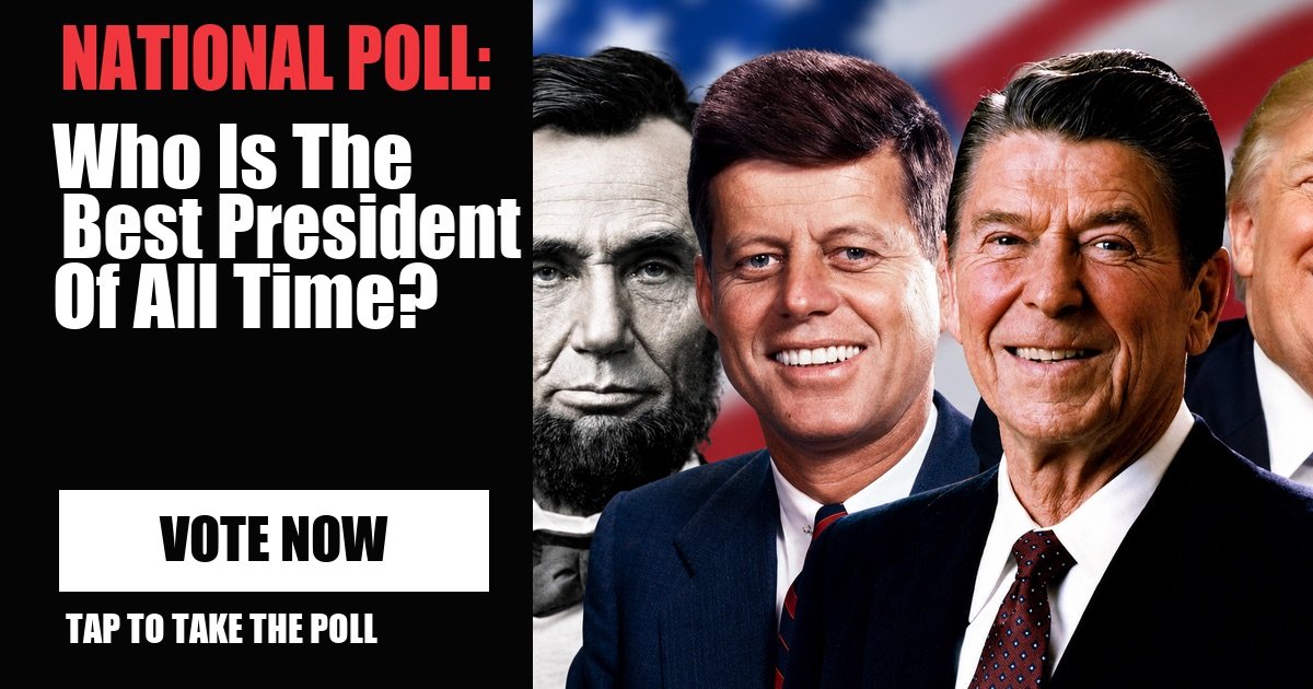 NATIONAL POLL: Who Is The Best President Of All Time? vote now NATIONAL POLL: Who Is The Best President Of All Time? vote now